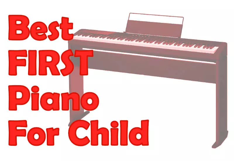Best First Piano For Child