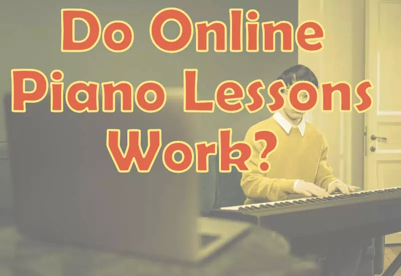 Do Online Piano Lessons Work?