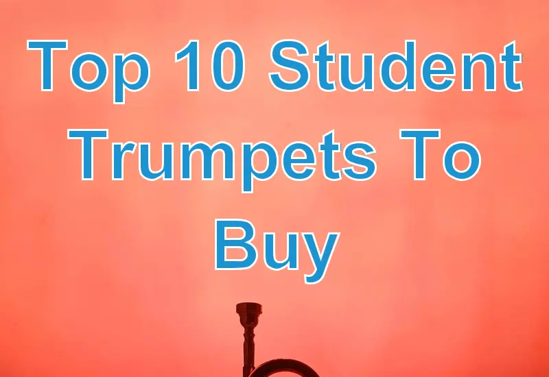Top 10 Student Trumpets To Buy